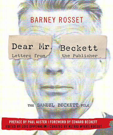 Barney Rosset, Dear Mr. Beckett: Letters from the Publisher (Opus, 2016)