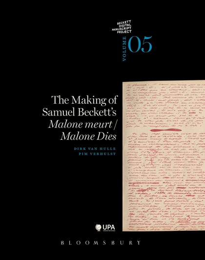 The Making of Samuel Beckett's 'Malone Dies'/'Malone meurt' – The